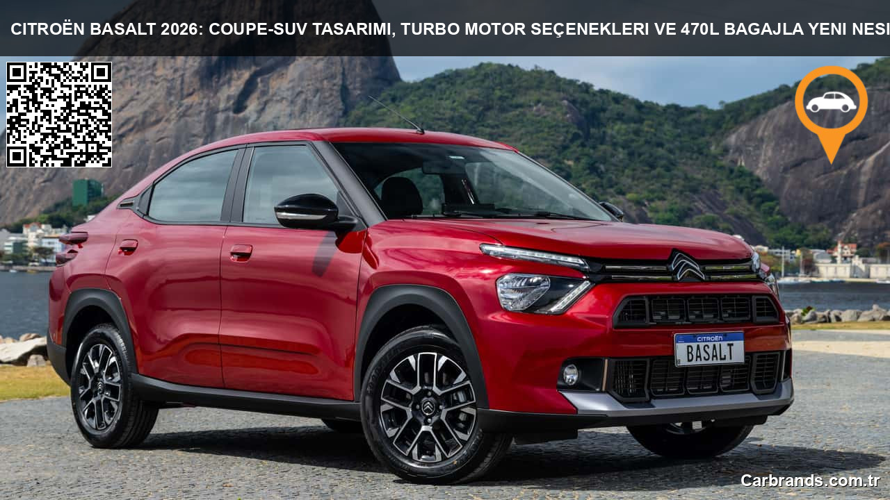 🔥 Citroën Basalt 2026: Coupe-SUV Tasarımı, Turbo Motor Seçenekleri ve 470L Bagajla Yeni Nesil Şehir SUV’u